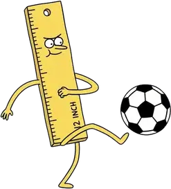 A smiling yellow ruler marked 12 INCH, with arms and legs, kicking a black-and-white ball