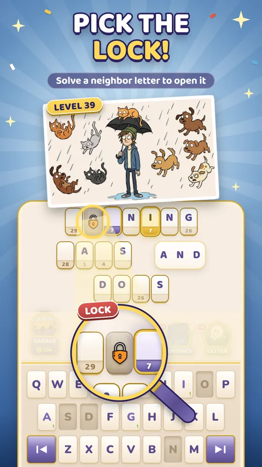 Pick the lock! A man with an umbrella in a rain of cats and dogs; a locked letter tile opens once you solve a neighbor